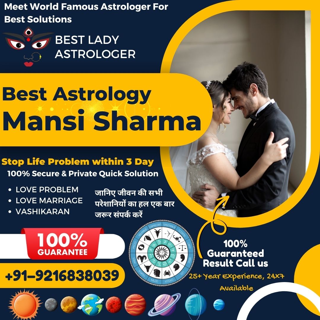 Love Marriage Problem Solution in USA - Lady Astrologer Mansi Sharma