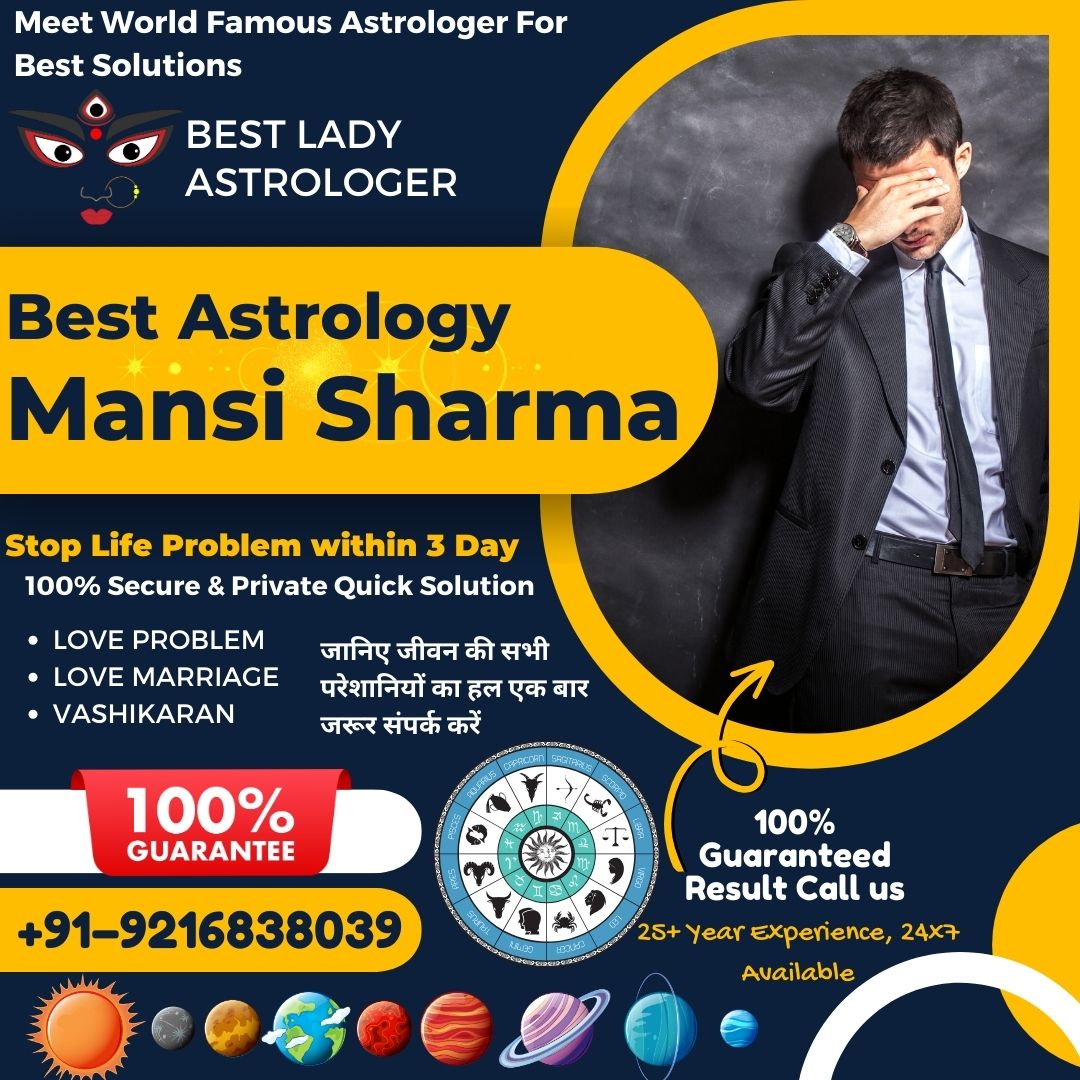 Love Marriage Specialist Astrologer Free: Navigating Love with Astrological Guidance - Lady Astrologer Mansi Sharma