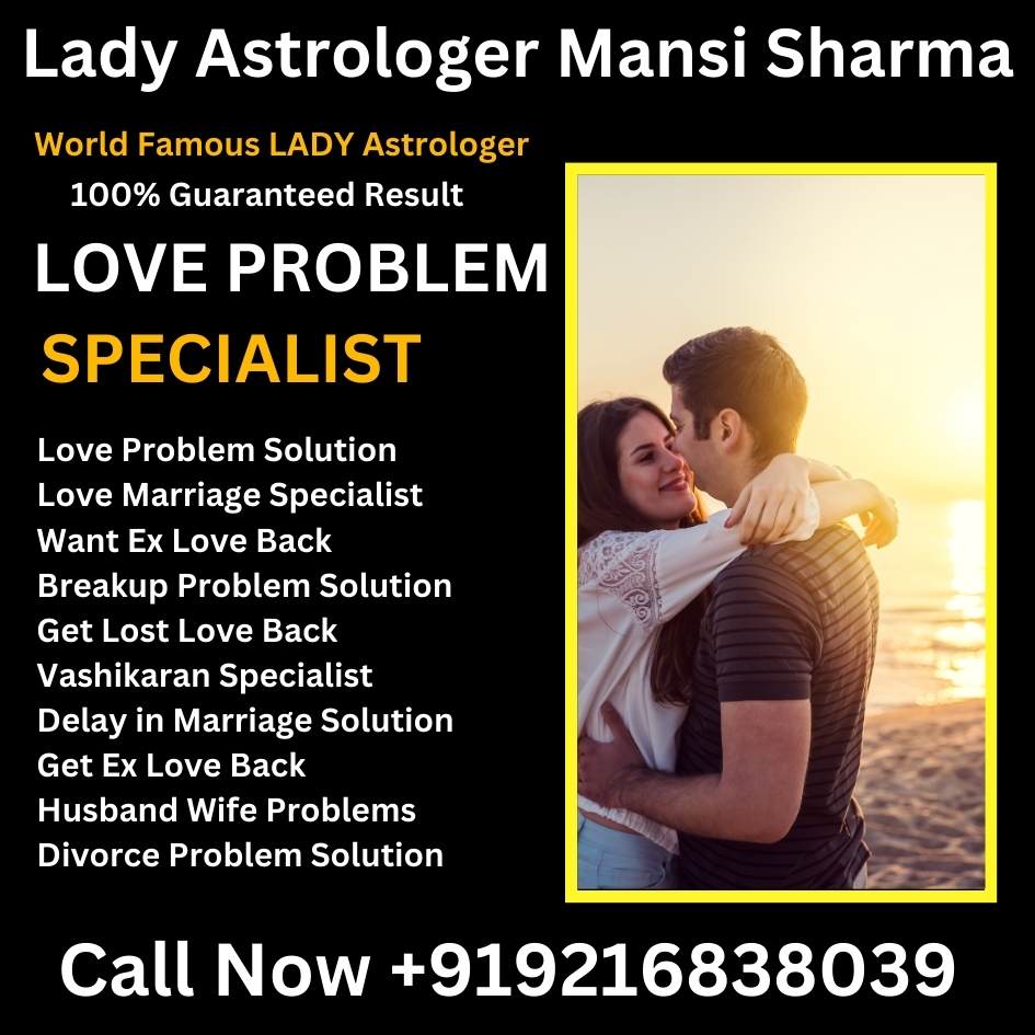 Astrologer for Love Marriage in Calgary - Lady Astrologer Mansi Sharma